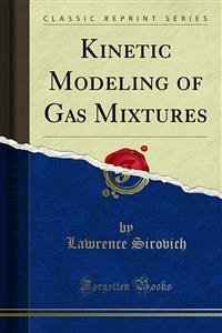 Kinetic Modeling of Gas Mixtures (eBook, PDF)