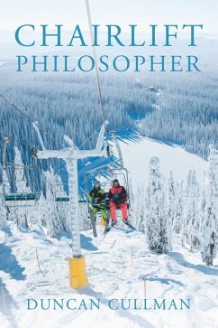 Chairlift Philosopher (eBook, ePUB)