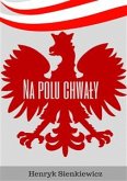 Na polu chwały (eBook, ePUB)