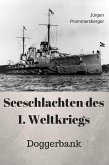 Seeschlachten des 1. Weltkriegs - Doggerbank (eBook, ePUB)