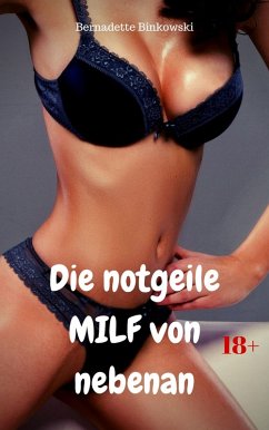 Cover Die notgeile MILF von nebenan (eBook, ePUB)