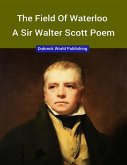 The Field of Waterloo, a Sir Walter Scott Poem (eBook, ePUB)