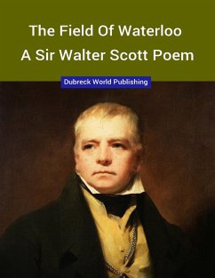 The Field of Waterloo, a Sir Walter Scott Poem (eBook, ePUB) - World Publishing, Dubreck