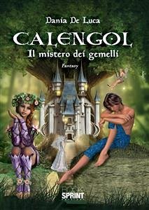 Calengol - Il mistero dei gemelli (eBook, ePUB) - De Luca, Dania