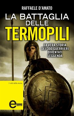 La battaglia delle Termopili (eBook, ePUB) - D'Amato, Raffaele