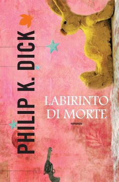 Labirinto di morte (eBook, ePUB) - K. Dick, Philip