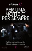 Per una notte o per sempre (eBook, ePUB)