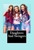 Daughters And Swingers (eBook, ePUB)