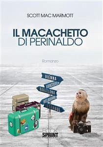 Il macachetto di Perinaldo (eBook, ePUB) - Mac Marmott, Scott