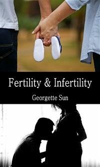 Fertility & Infertility (eBook, ePUB) - Sun, Georgette