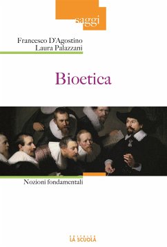 Bioetica (eBook, ePUB) - D'Agostino, Francesco; Palazzani, Laura