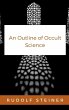 An Outline of Occult Science (eBook,... - Bild 1