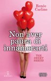 Non aver paura di innamorarti (eBook, ePUB)