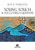 Young Touch. Il tocco della gioventù (eBook, ePUB)
