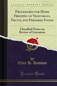 Procedures for Home Freezing of Vegetables, Fruits, and Prepared Foods (eBook, PDF) - H. Dawson, Elsie; L. Gilpin, Gladys