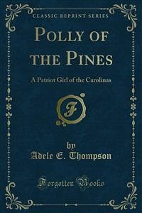 Polly of the Pines (eBook, PDF) - E. Thompson, Adele