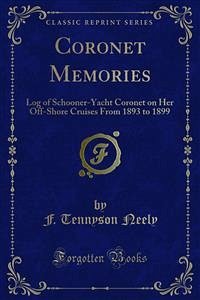 Coronet Memories (eBook, PDF) - Tennyson Neely, F.