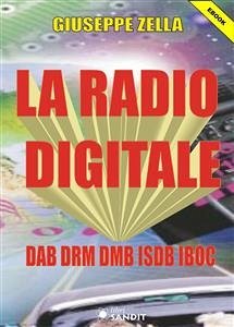 La Radio Digitale (eBook, PDF) - Zella, Giuseppe