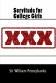 Servitude for College Girls: Taboo BDSM Bestiality Erotica (eBook, ePUB)