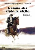 L'uomo che sfidò le stelle (eBook, PDF)