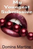 My Youngest Submissive (eBook, ePUB)