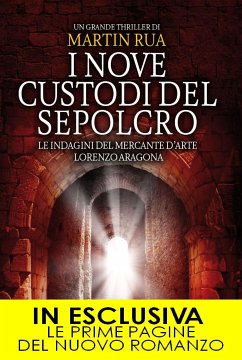 I nove custodi del sepolcro (eBook, ePUB) - Rua, Martin