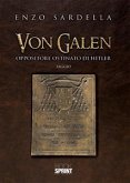 Von Galen - Oppositore ostinato di Hitler (eBook, ePUB)