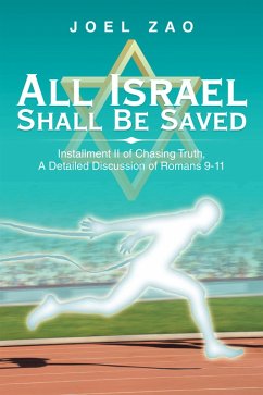 All Israel Shall Be Saved (eBook, ePUB) - Zao, Joel