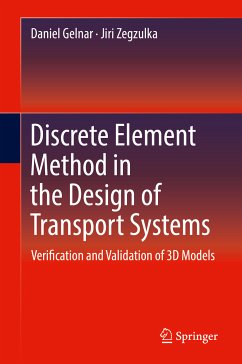 Discrete Element Method in the Design of Transport Systems (eBook, PDF) - Gelnar, Daniel; Zegzulka, Jiri