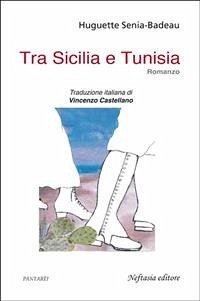 Tra Sicilia e Tunisia (eBook, ePUB) - Senia-Badeau, Huguette