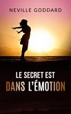 Le secret est dans l&quote;émotion (Traduit) (eBook, ePUB)