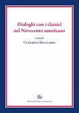 Dialoghi con i classici nel Novecento americano (eBook, PDF)