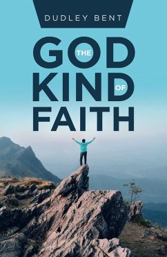 The God Kind of Faith (eBook, ePUB)