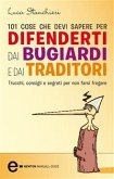 101 cose che devi sapere per difenderti dai bugiardi e dai traditori (eBook, ePUB)