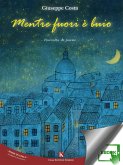 Mentre fuori è buio (eBook, ePUB)