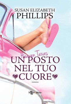 Heaven Texas. Un posto nel tuo cuore (eBook, ePUB) - Elizabeth Phillips, Susan