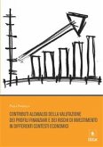 Contributi all&quote;analisi della valutazione dei profili finanziari e dei rischi di investimento in differenti contesti economici (eBook, ePUB)