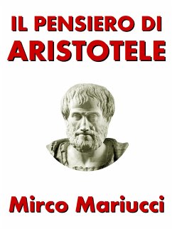 Il pensiero di Aristotele (eBook, ePUB) - Mariucci, Mirco