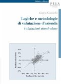 Logiche e metodologie di valutazione d'azienda (eBook, PDF) Logiche e metodologie di valutazione d'azienda (eBook, PDF)