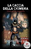 La caccia della Chimera (eBook, ePUB)