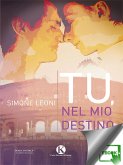 Tu, nel mio destino (eBook, ePUB)