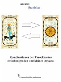 Kombinationen der Tarockkarten zwischen großen und kleinen Arkana (eBook, ePUB)