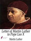 Letter of Martin Luther to Pope Leo X (eBook, ePUB)