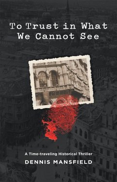 To Trust in What We Cannot See (eBook, ePUB)
