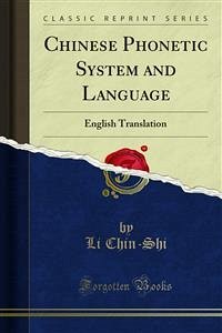 Chinese Phonetic System and Language (eBook, PDF)