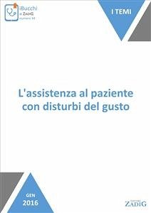 L'assistenza al paziente con disturbi del gusto (eBook, ePUB) - Gonella, Silvia