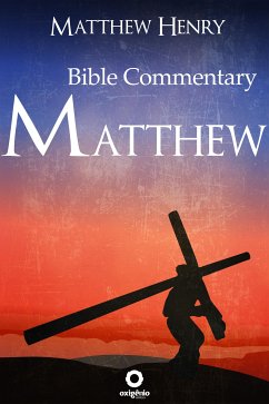 Bible Commentary - Gospel of Matthew (eBook, ePUB) - Henry, Matthew