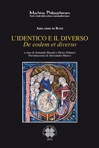 L'identico e il diverso (eBook, PDF) - di Bath, Adelardo