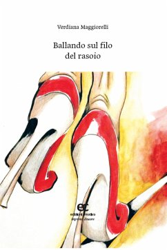 Ballando sul filo del rasoio (eBook, ePUB) - Maggiorelli, Verdiana