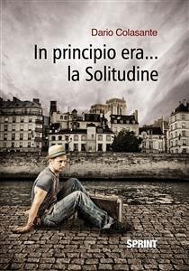 Cover In principio era...la Solitudine (eBook, ePUB)